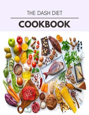 Book cover for The Dash Diet Cookbook