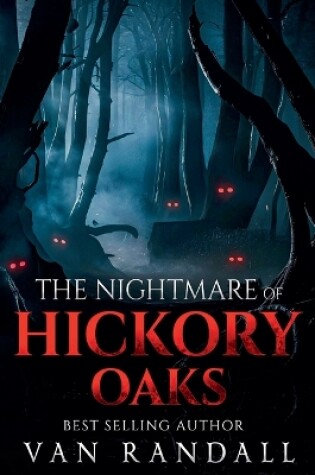 Cover of The Nightmare of Hickory Oaks