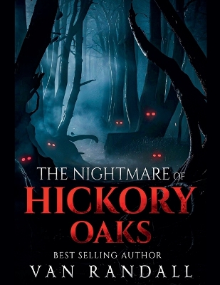 Book cover for The Nightmare of Hickory Oaks