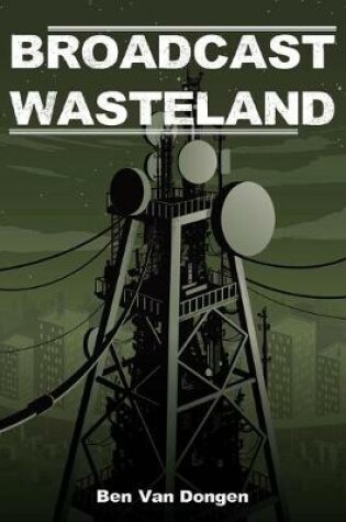 Cover of Broadcast Wasteland