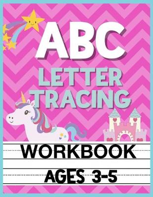 Book cover for ABC Letter Tracing Workbook Ages 3-5