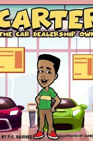 Cover of Carter the Car Dealership Owner