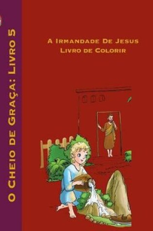Cover of A Irmandade De Jesus Livro de Colorir