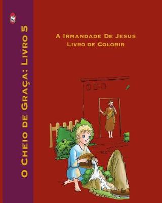 Book cover for A Irmandade De Jesus Livro de Colorir