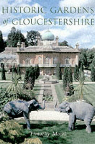 Cover of Historic Gardens of Gloucestershire