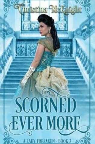 Cover of Scorned Ever More