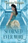 Book cover for Scorned Ever More
