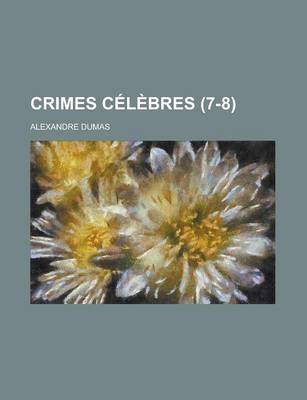 Book cover for Crimes Celebres (7-8)