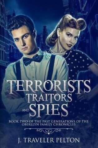 Cover of Terrorists, Traitors and Spies