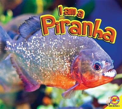 Cover of I Am a Piranha