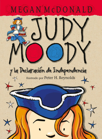 Cover of Judy Moody y la Declaracion de Independencia / Judy Moody Declares Independence