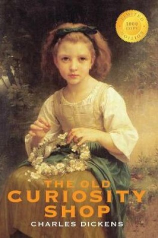 Cover of The Old Curiosity Shop (1000 Copy Limited Edition)