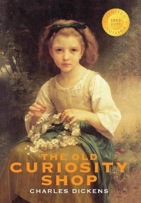 Book cover for The Old Curiosity Shop (1000 Copy Limited Edition)