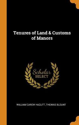 Book cover for Tenures of Land & Customs of Manors