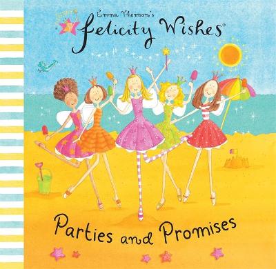 Book cover for Felicity Wishes: Parties and Promises