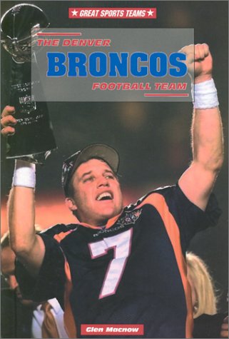 Cover of The Denver Broncos Football Team