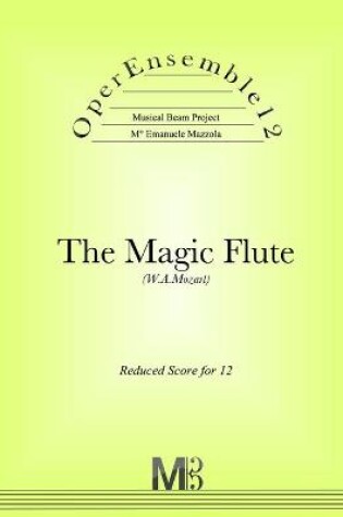 Cover of OperEnsemble12, The Magic Flute (W.A.Mozart)