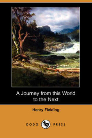 Cover of A Journey from This World to the Next (Dodo Press)