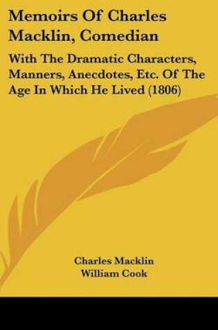 Cover of Memoirs of Charles Macklin, Comedian