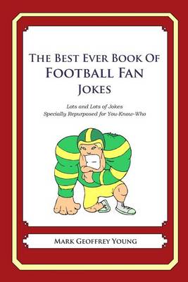 Book cover for The Best Ever Book of Football Fan Jokes