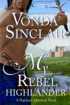 Book cover for My Rebel Highlander