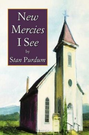 Cover of New Mercies I See