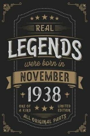 Cover of Real Legends were born in November 1938