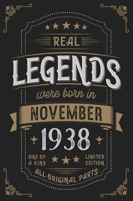 Book cover for Real Legends were born in November 1938