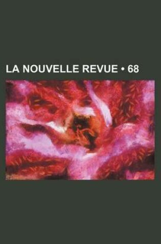 Cover of La Nouvelle Revue (68)