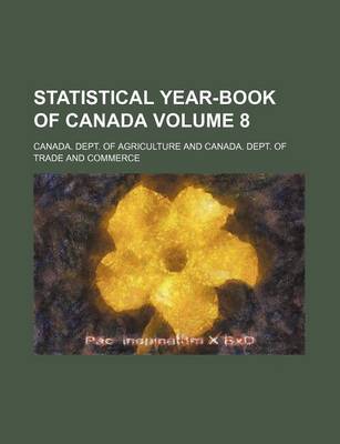 Book cover for Statistical Year-Book of Canada Volume 8