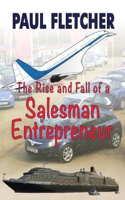 Book cover for The Rise and Fall of a Salesman Entrepreneur
