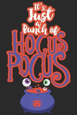 Book cover for It's Just a Buch of Hocus Pocus