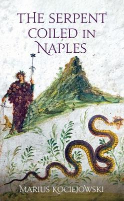 Book cover for The Serpent Coiled in Naples