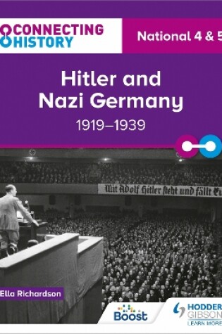 Cover of Connecting History: National 4 & 5 Hitler and Nazi Germany, 1919-1939