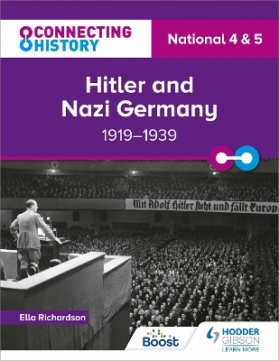 Book cover for Connecting History: National 4 & 5 Hitler and Nazi Germany, 1919-1939