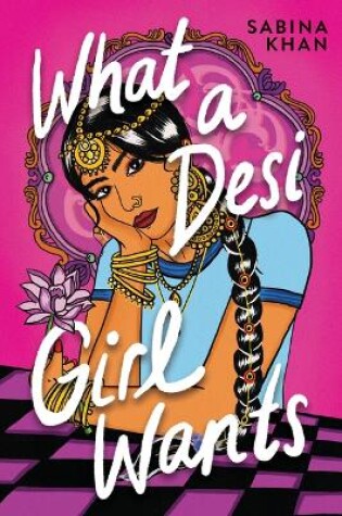 Cover of What a Desi Girl Wants