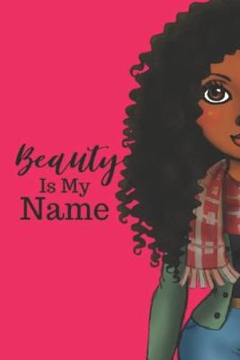 Book cover for Beauty Is My Name