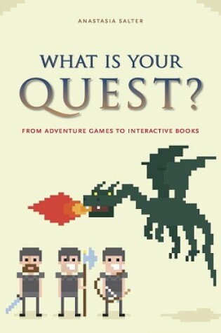 Cover of What Is Your Quest?