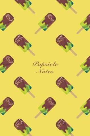 Cover of Popsicle Notes