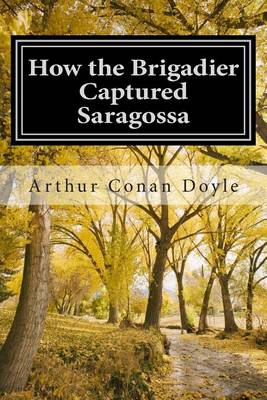 Book cover for How the Brigadier Captured Saragossa