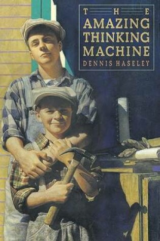 Cover of The Amazing Thinking Machine