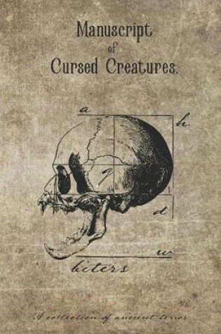 Cover of Manuscript of Cursed Creatures