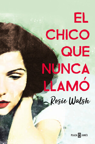 Book cover for El chico que nunca llamó / Ghosted