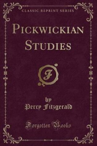Cover of Pickwickian Studies (Classic Reprint)