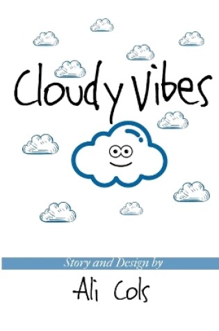 Cover of Cloudy Vibes