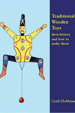 Cover of Traditional Wooden Toys