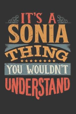 Book cover for Its A Sonia Thing You Wouldnt Understand