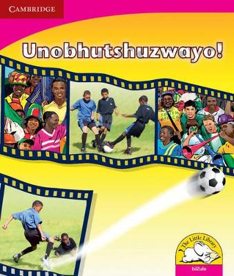 Cover of Unobhutshuzwayo! (IsiZulu)