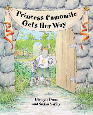 Book cover for Princess Camomile Gets Her Way