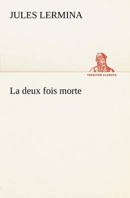 Book cover for La deux fois morte